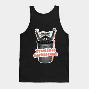 Freelance garbageman! trash panda raccoon Tank Top